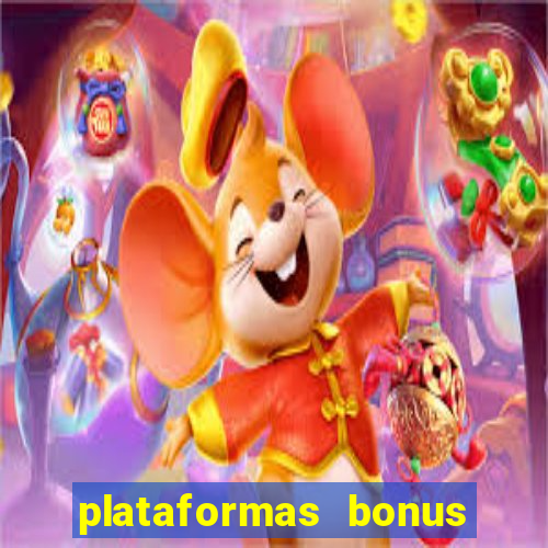 plataformas bonus no cadastro